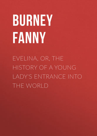 Обложка книги «Evelina, Or, the History of a Young Lady's Entrance into the World»