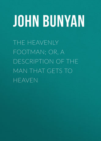 Обложка книги «The Heavenly Footman; Or, A Description of the Man That Gets to Heaven»