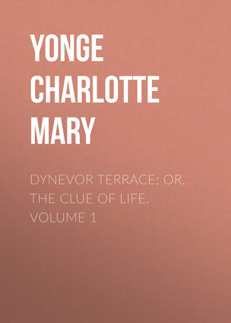 Обложка книги «Dynevor Terrace; Or, The Clue of Life. Volume 1»