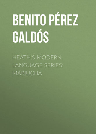Обложка книги «Heath's Modern Language Series: Mariucha»