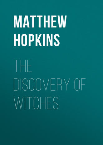 Matthew Hopkins. The Discovery of Witches