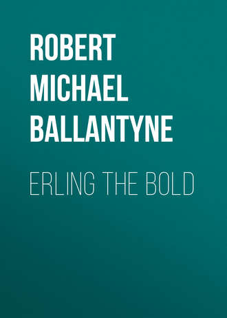 Обложка книги «Erling the Bold»
