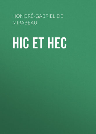 Honor?-Gabriel de Riqueti Mirabeau. Hic et Hec