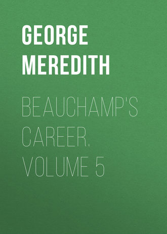 Обложка книги «Beauchamp's Career. Volume 5»