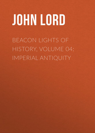 Обложка книги «Beacon Lights of History, Volume 04: Imperial Antiquity»