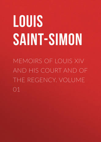 Обложка книги «Memoirs of Louis XIV and His Court and of the Regency. Volume 01»