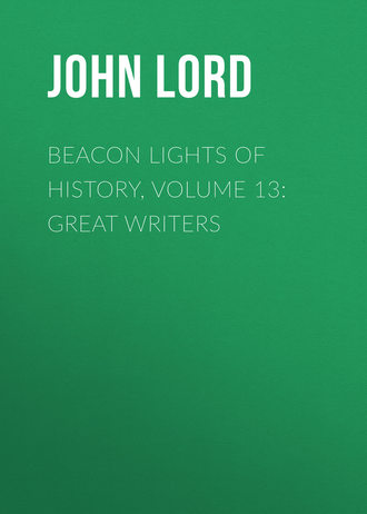 Обложка книги «Beacon Lights of History, Volume 13: Great Writers»