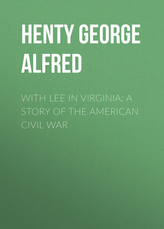 Обложка книги «With Lee in Virginia: A Story of the American Civil War»