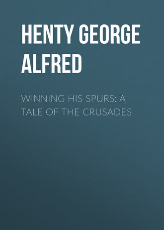 Обложка книги «Winning His Spurs: A Tale of the Crusades»