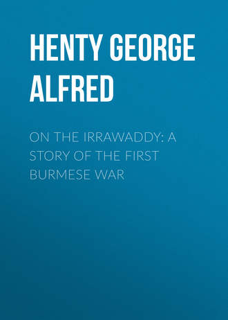 Обложка книги «On the Irrawaddy: A Story of the First Burmese War»