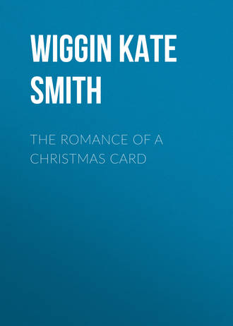 Обложка книги «The Romance of a Christmas Card»