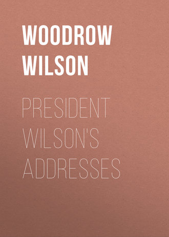Обложка книги «President Wilson's Addresses»