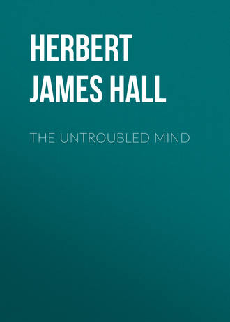 Обложка книги «The Untroubled Mind»