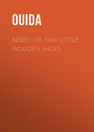 Обложка книги «Bébée; Or, Two Little Wooden Shoes»