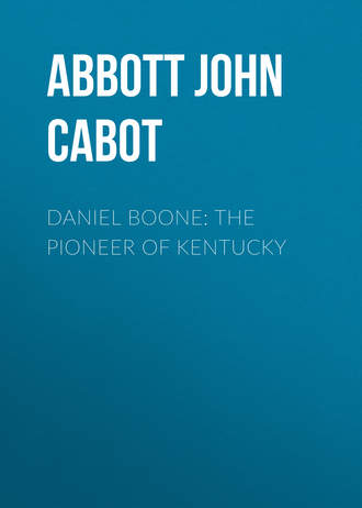 Обложка книги «Daniel Boone: The Pioneer of Kentucky»