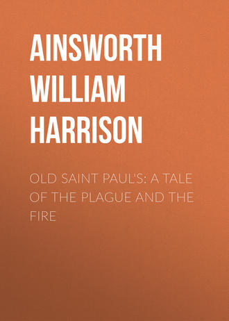 Обложка книги «Old Saint Paul's: A Tale of the Plague and the Fire»
