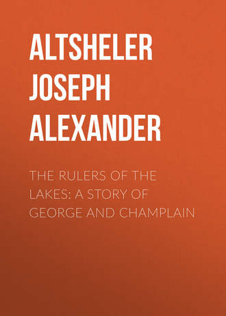 Обложка книги «The Rulers of the Lakes: A Story of George and Champlain»