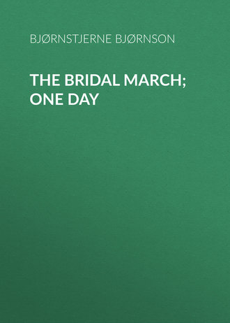Обложка книги «The Bridal March; One Day»