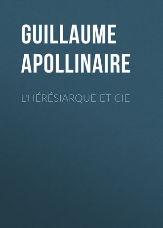 Обложка книги «L'hérésiarque et Cie»