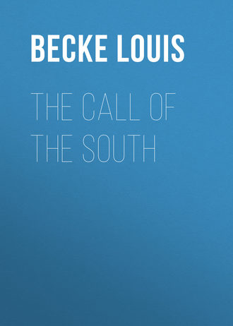 Обложка книги «The Call Of The South»