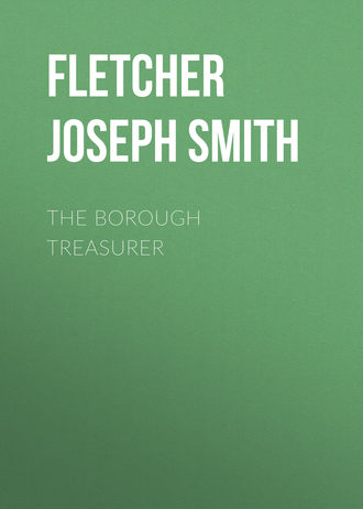 Обложка книги «The Borough Treasurer»
