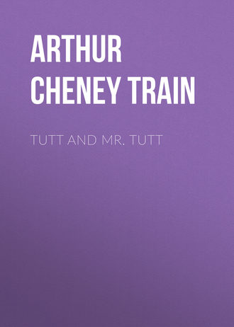 Обложка книги «Tutt and Mr. Tutt»