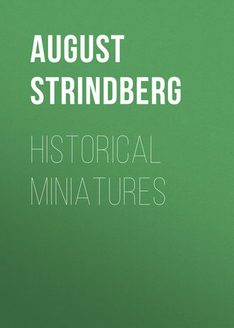 August Strindberg. Historical Miniatures