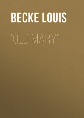Обложка книги «"Old Mary"»