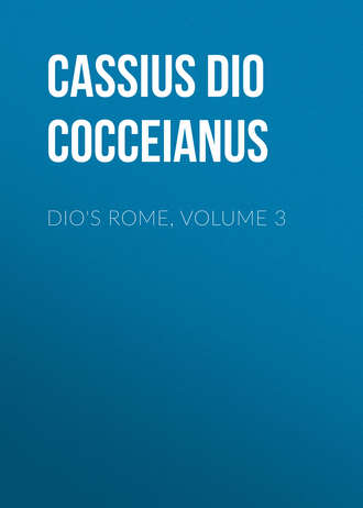 Обложка книги «Dio's Rome, Volume 3»