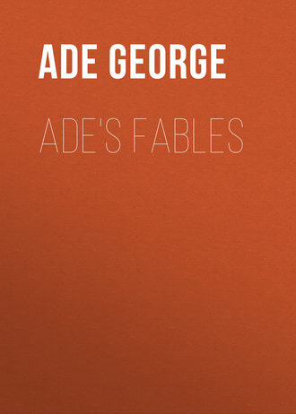 Ade George. Ade's Fables