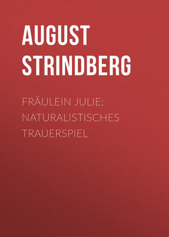 Обложка книги «Fräulein Julie: Naturalistisches Trauerspiel»