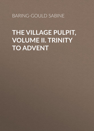 Обложка книги «The Village Pulpit, Volume II. Trinity to Advent»