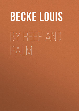 Обложка книги «By Reef and Palm»