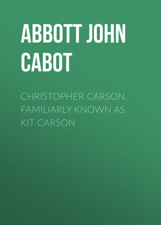 Обложка книги «Christopher Carson, Familiarly Known as Kit Carson»