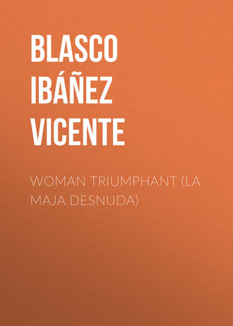 Обложка книги «Woman Triumphant (La Maja Desnuda)»