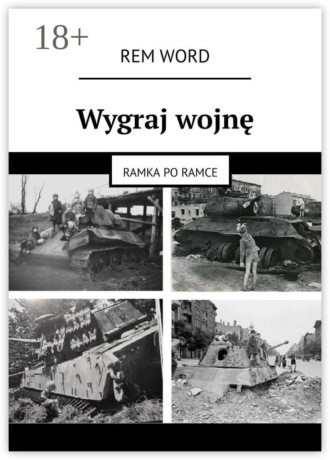 Обложка книги «Wygraj wojnę. Ramka po ramce»