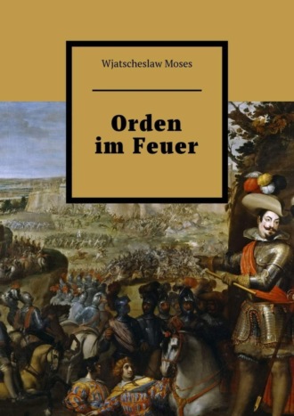 Обложка книги «Orden im Feuer»