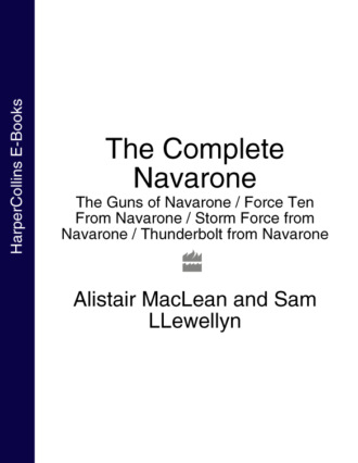 Алистер Маклин. The Complete Navarone 4-Book Collection: The Guns of Navarone, Force Ten From Navarone, Storm Force from Navarone, Thunderbolt from Navarone