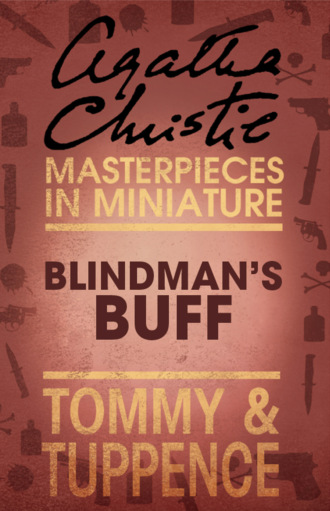 Агата Кристи. Blindman’s Buff: An Agatha Christie Short Story