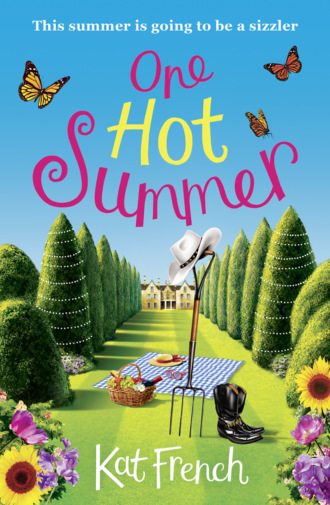 Kat  French. One Hot Summer: A heartwarming summer read from the author of One Day in December