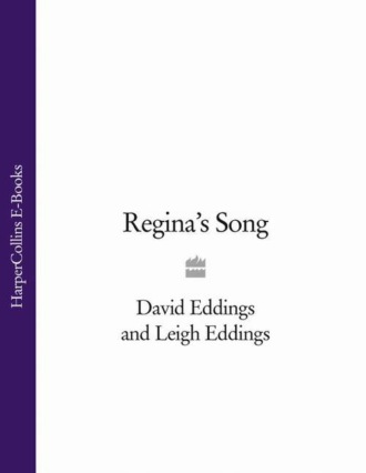 David  Eddings. Regina’s Song