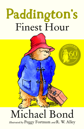 Michael  Bond. Paddington’s Finest Hour