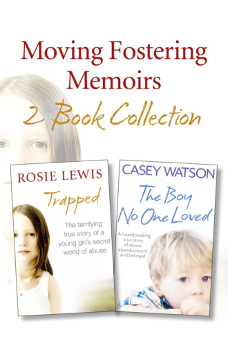 Casey  Watson. Moving Fostering Memoirs 2-Book Collection