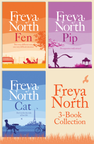 Freya  North. Freya North 3-Book Collection: Cat, Fen, Pip