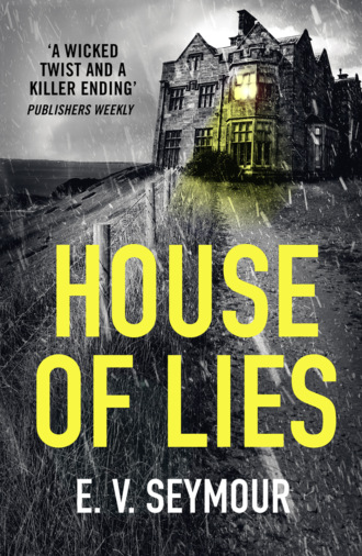 E. Seymour V.. House of Lies: A gripping thriller with a shocking twist