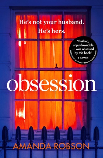 Amanda  Robson. Obsession: The bestselling psychological thriller with a shocking ending