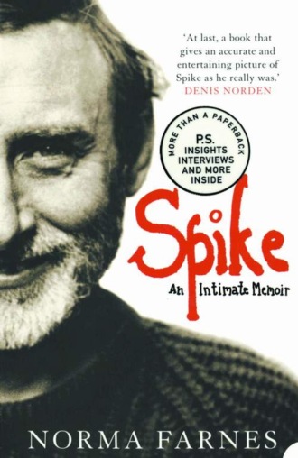 Norma Farnes. Spike: An Intimate Memoir