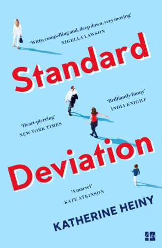 Katherine  Heiny. Standard Deviation: ‘The best feel-good novel around’ Daily Mail