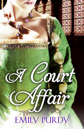 Emily  Purdy. A Court Affair