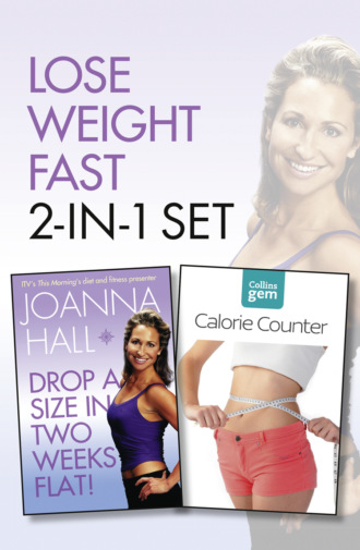 Joanna  Hall. Drop a Size in Two Weeks Flat! plus Collins GEM Calorie Counter Set